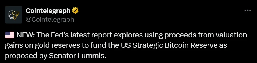 美联储报告探讨利用黄金储备收益资助战略比特币储备