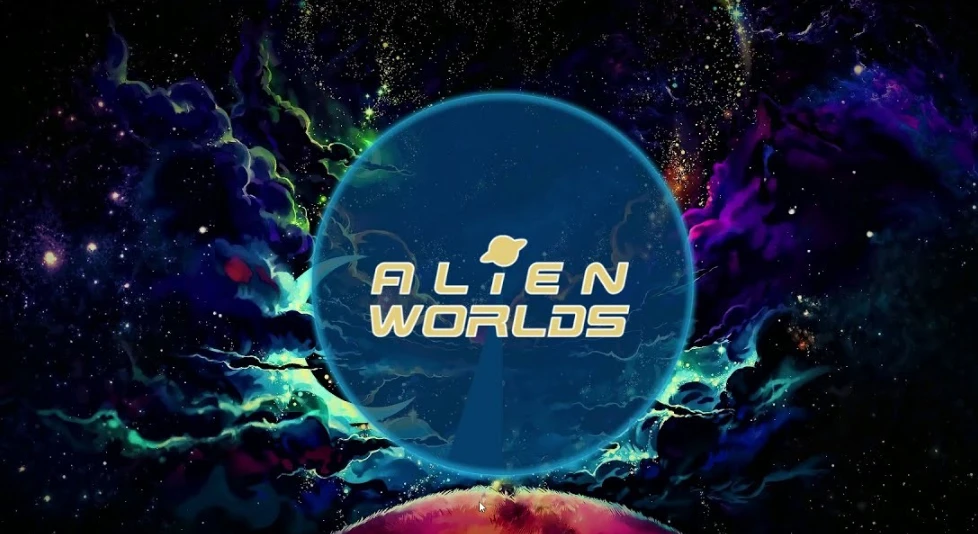 Alien Worlds：WAX链NFT元宇宙，集成质押/DAO/跨链交易