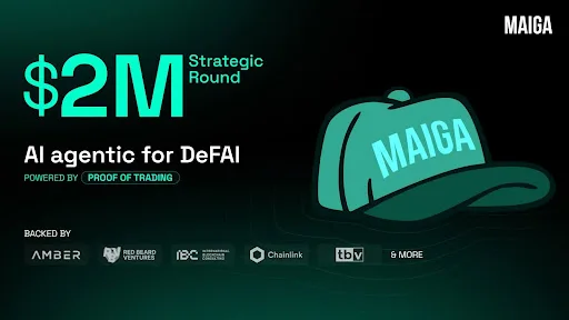 MAIGA完成200万美元战略融资，构建DeFAI智能交易生态